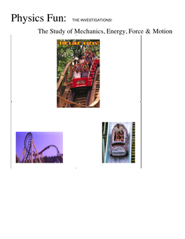The Study of Mechanics, Energy, Force & Motion