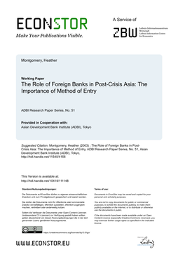 The Role of Foreign Banks in Post-Crisis Asia: the Importance of Method of Entry