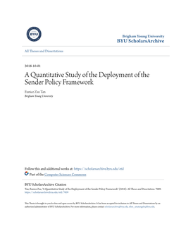 A Quantitative Study of the Deployment of the Sender Policy Framework Eunice Zsu Tan Brigham Young University