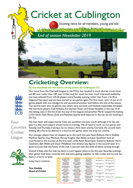 Cricketing Overview: by Any Standards This Has Been a Strong Season for Cublington CC