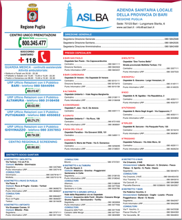 AZIENDA SANITARIA LOCALE DELLA PROVINCIA DI BARI REGIONE PUGLIA Sede: 70123 Bari - Lungomare Starita, 6 - Info@Asl.Bari.It