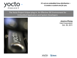 The Yocto Project Eclipse Plug-In: an Effective IDE Environment for Embedded Application and System Developers