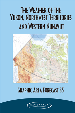 The Weather of the Yukon, Northwest Territories and Western Nunavut Graphic Area Forecast 35
