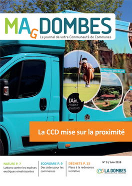 La Ccd Mise Sur La Proximité