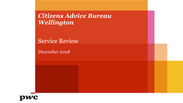 Citizens Advice Bureau Wellington Service Review and Should Not Be Relied Upon for Any Other Purpose