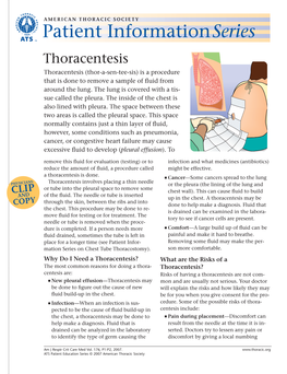 Thoracentesis Thoracentesis (Thor-A-Sen-Tee-Sis) Is a Procedure That Is Done to Remove a Sample of ﬂuid from Around the Lung