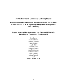 North Minneapolis Community Listening Project a Cooperative Endeavor Between Northpoint Health and Wellness Center and the M.A