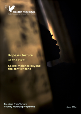 Rape As Torture in the DRC: Sexual Violence Beyond the Conflict Zone