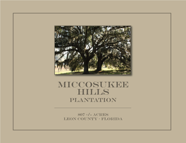 Miccosukee Hills Plantation