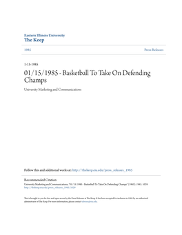 01/15/1985 - Basketball to Take on Defending Champs University Marketing and Communications