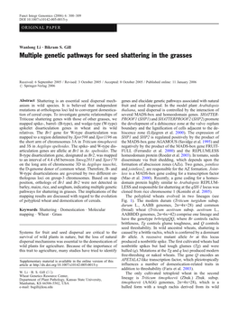 Multiple Genetic Pathways for Seed Shattering in the Grasses