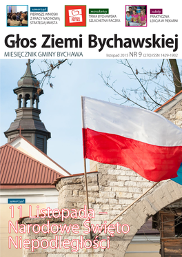 Głos Ziemi Bychawskiej MIESIĘCZNIK GMINY BYCHAWA Listopad 2015 NR 9 (270) ISSN 1429-1932