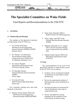 The Specialist Committee on Wake Fields Final Reports and Recommendations to the 25Th ITTC