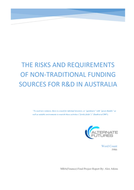 The Risks and Requirements of Non-Traditional Funding Sources for R&D in Australia