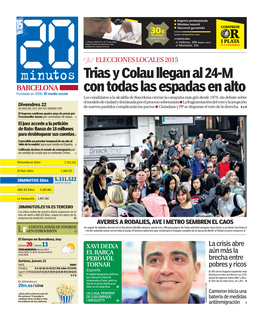 Trias Y Colau Llegan Al 24-M Con Todas Las Espadas En Alto