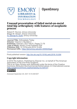 Unusual Presentation of Failed Metal-On-Metal Total Hip Arthroplasty with Features of Neoplastic Process Robert P