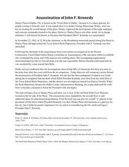Assassination of John F. Kennedy Dealey Plaza in Dallas, TX, Is Known As the “Front Door to Dallas,” Because It Is a Major Gateway for People Coming in from the West