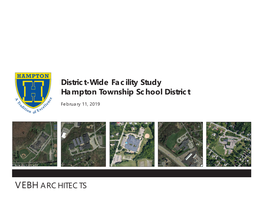 VEBH ARCHITECTS District-Wide Facility Study Hampton Township