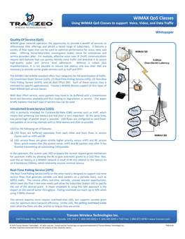 Wimax Qos Classes Using Wimax Qos Classes to Support Voice, Video, and Data Traffic