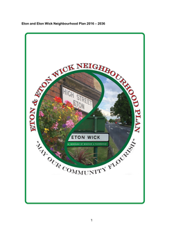 1 Eton and Eton Wick Neighbourhood Plan 2016 – 2036