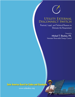 Utility External Disconnect Switch Practical, Legal, and Technical Reasons to Eliminate the Requirement