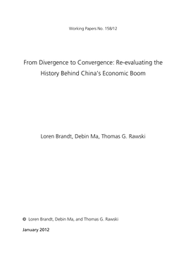 From Divergence to Convergence: Re-Evaluating the History Behind China’S Economic Boom