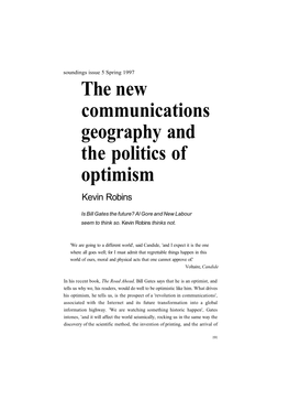 The New Communications Geography and the Politics of Optimism Kevin Robins