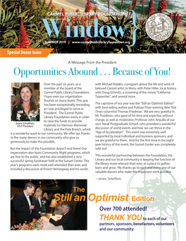 Opportunities Abound . . . Because of You!