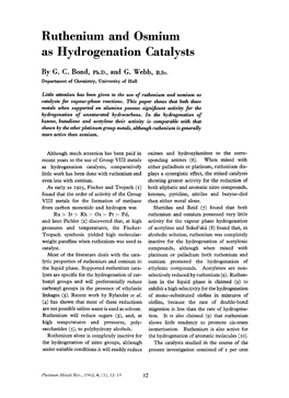 Ruthenium and Osmium As Hydrogenation Catalysts