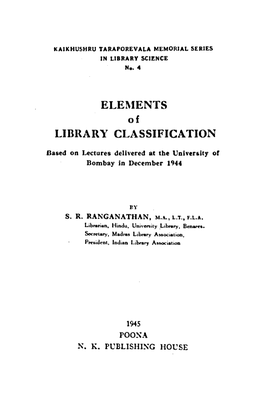 Elel\IENTS LIBRARY CLASSIFICATION