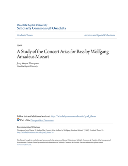 A Study of the Concert Arias for Bass by Wolfgang Amadeus Mozart Jerry Wayne Thompson Ouachita Baptist University