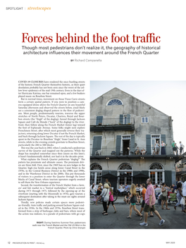 Forces Behind the Foot Traffic Though Most Pedestrians Don’T Realize It, the Geography of Historical Architecture Influences Their Movement Around the French Quarter