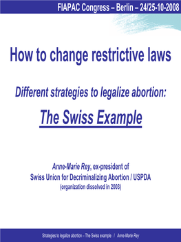 Different Strategies to Legalize Abortion: the Swiss Example PDF