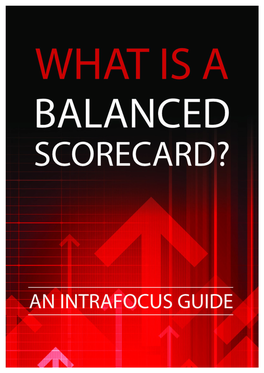 What Is a Balanced Scorecard? 1 # ! +