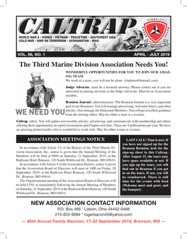 The Third Marine Division Association Needs You! WONDERFUL OPPORTUNITIES for YOU to JOIN OUR AMAZ- ING TEAM We Work As a Team, You Will Not Be Alone