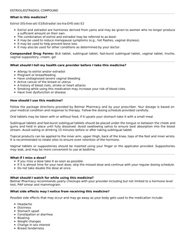 ESTRIOL/ESTRADIOL COMPOUND What Is This Medicine?