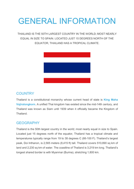 Thailand Is the 50Th Largest Country in the World; Most Nearly Equal in Size to Spain