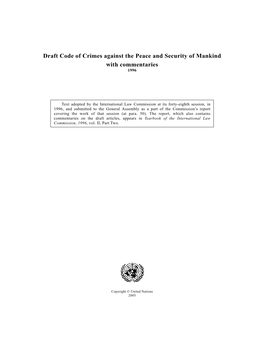 Draft Code of Crimes Against the Peace and Security of Mankind with Commentaries 1996