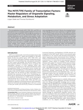 The Mitf/TFE Family of Transcription Factors: Master Regulators of Organelle Signaling, Metabolism, and Stress Adaptation Logan Slade and Thomas Pulinilkunnil