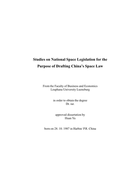 Studies on National Space Legislation for the Purpose of Drafting China's