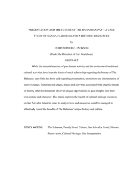 PRESERVATION and the FUTURE of the BAHAMIAN PAST: a CASE STUDY of SAN SALVADOR ISLAND's HISTORIC RESOURCES by CHRISTOPHER C. J