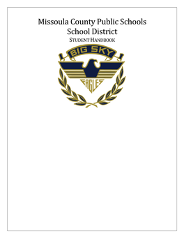 Missoula County Public Schools School District STUDENT HANDBOOK