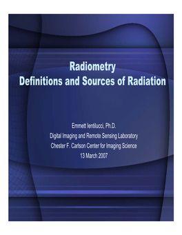 Radiometry Definitions and Sources of Radiation