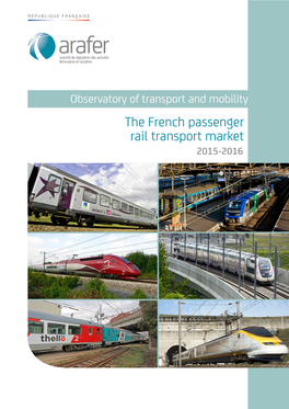 The French Passenger Rail Transport Market 2015-2016 Contents