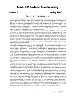 NUCLEOSYNTHESIS a Reasonable Starting Point for Isotope Geochemistry Is a Determination of the Abundances of the Naturally Occurring Nuclides