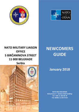 Newcomers Guide for Personnel Assigned to NATO MLO Belgrade Is Authored and Maintained by the Personnel of MLO