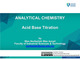 ANALYTICAL CHEMISTRY Acid Base Titration