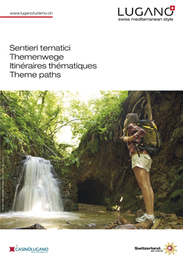 Sentieri Tematici Themenwege Itinéraires Thématiques Theme Paths