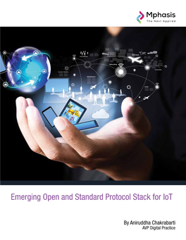 Emerging Open and Standard Protocol Stack for Iot