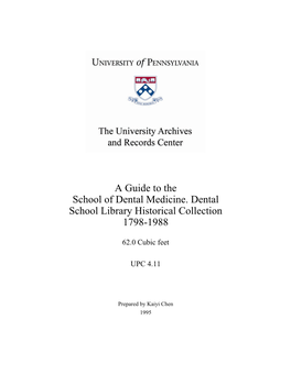 Guide, School of Dental Medicine. Dental School Library Historical